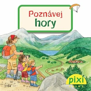 Poznávej hory - Laura Leintz, Ursula Wellerová