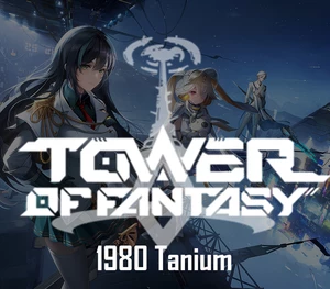 Tower Of Fantasy - 1980 Tanium Reidos Voucher