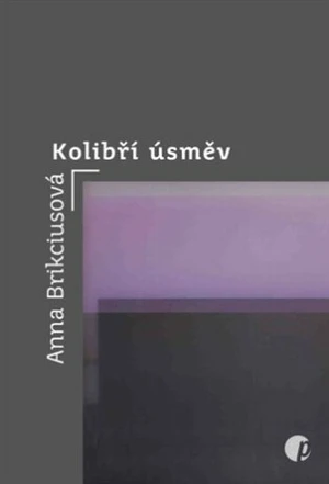 Kolibří úsměv - Anna Brikciusová