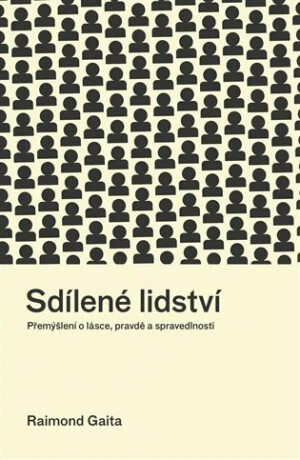 Sdílené lidství - Raimond Gaita