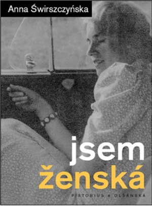 Jsem ženská - Anna Świrszczyńska