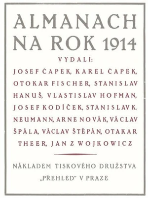 Almanach na rok 1914 - Karel Čapek, Josef Čapek, Fischer Karel, Hanuš Otokar, Hofman Stanislav, Kodíček Vlastislav, Neumann