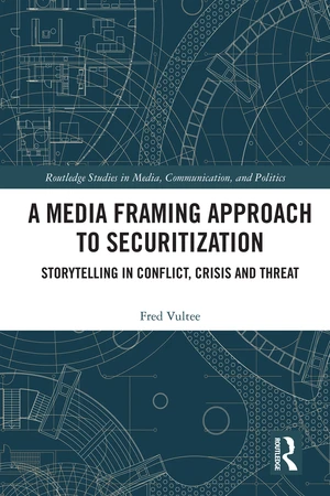 A Media Framing Approach to Securitization