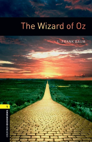 The Wizard of Oz Level 1 Oxford Bookworms Library