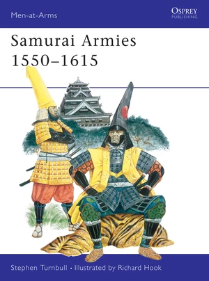 Samurai Armies 1550â1615