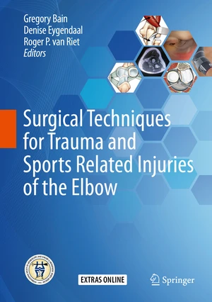 Surgical Techniques for Trauma and Sports Related Injuries of the Elbow