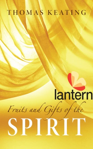 Fruits and Gifts of the Spirit