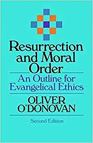 Resurrection and Moral Order