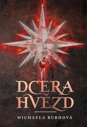 Dcera hvězd - Michaela Burdová - e-kniha