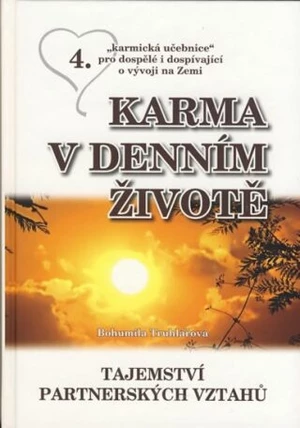 Karma v denním životě - Bohumila Truhlářová
