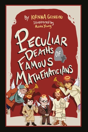 Peculiar Deaths of Famous Mathematicians