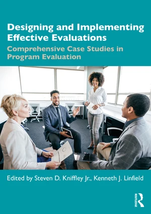 Designing and Implementing Effective Evaluations