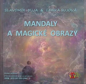Mandaly a magické obrazky - Slavomír Suja, Lenka Sujová - e-kniha