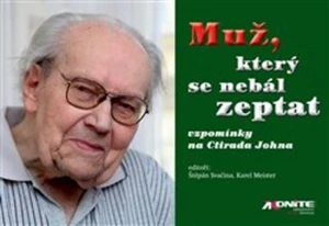 Muž, který se nebál zeptat - Štěpán Svačina, Mgr. Karel Meister