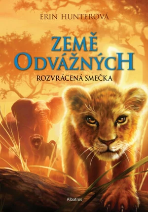 Země odvážných 1 - Rozvrácená smečka