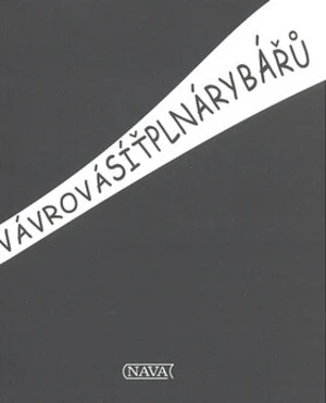 Síť plná rybářů - Alena Vávrová