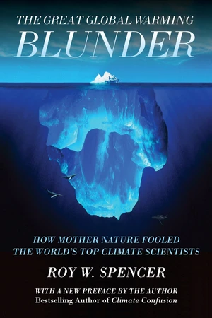 The Great Global Warming Blunder