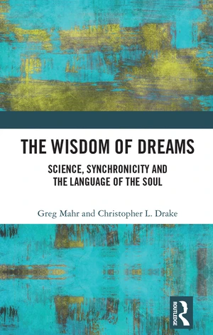 The Wisdom of Dreams