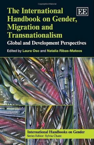 The International Handbook on Gender, Migration and Transnationalism