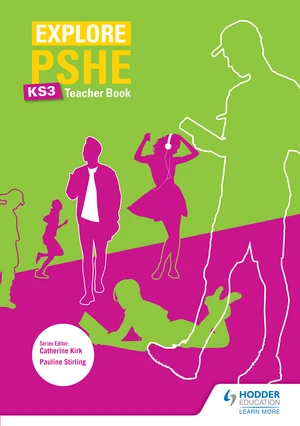 Explore PSHE for Key Stage 3 Teacher Book