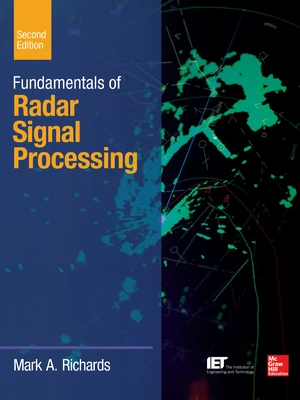 Fundamentals of Radar Signal Processing, Second Edition