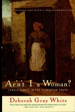 Ar'n't I a Woman?