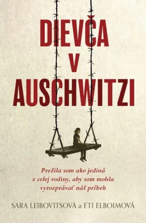 Dievča v Auschwitzi - Eti Elboimová, Sara Leibovitsová