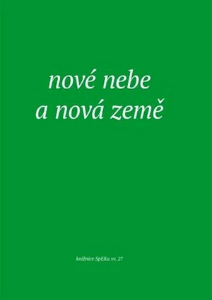 Nové nebe a nová země - Jiří Šamšula