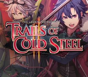 The Legend of Heroes: Trails of Cold Steel II EU Steam Altergift