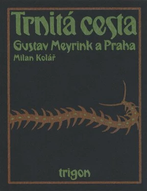 Trnitá cesta - Milan Kolář