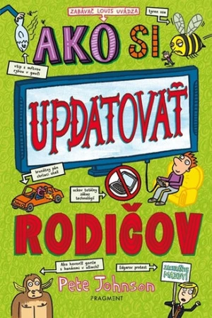 Ako si updatovať rodičov - Pete Johnson