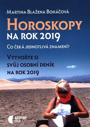 Horoskopy na rok 2019 - Martina Blažena Boháčová