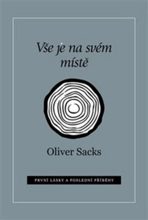 Vše je na svém místě - Oliver Sacks