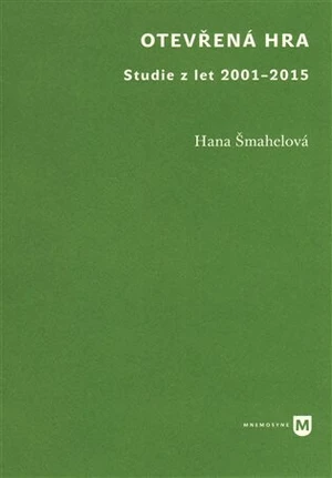 Otevřená hra - Hana Šmahelová