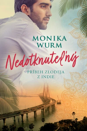 Nedotknuteľný - Monika Wurmová