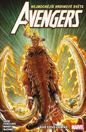 Avengers Světové turné - Jason Aaron, Ed McGuinness
