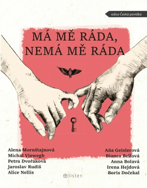 Má mě ráda, nemá mě ráda - Jaroslav Rudiš, Michal Viewegh, Petra Dvořáková, Alice Nellis, Aňa Geislerová, Alena Mornštajnová - e-kniha