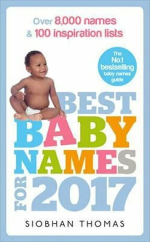 Best Baby Names For 2017 - Siobhan Thomas