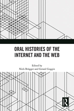 Oral Histories of the Internet and the Web