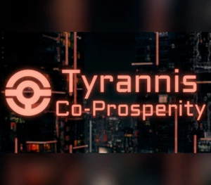 Tyrannis: Co-Prosperity Steam CD Key
