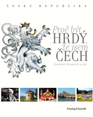 Proč být hrdý, že jsem Čech - Jaroslav Kocourek