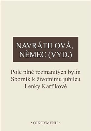 Pole plné rozmanitých bylin - Václav Němec, Olga Navrátilová