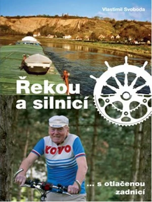 Řekou a silnicí - Svoboda Vlastimil