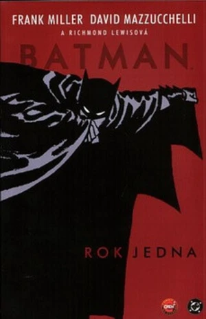 Batman Rok jedna - Frank Miller, David Mazzucchelli, Richmond Lewisová