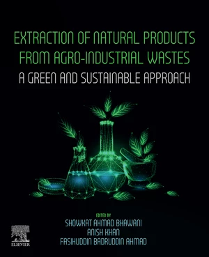 Extraction of Natural Products from Agro-industrial Wastes