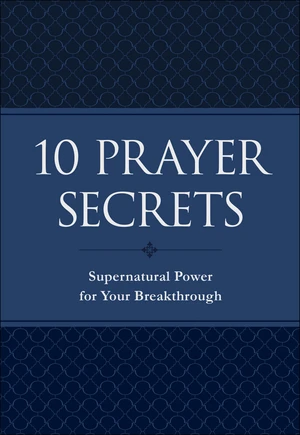 10 Prayer Secrets