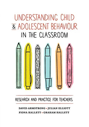 Understanding Child and Adolescent Behaviour in the Classroom