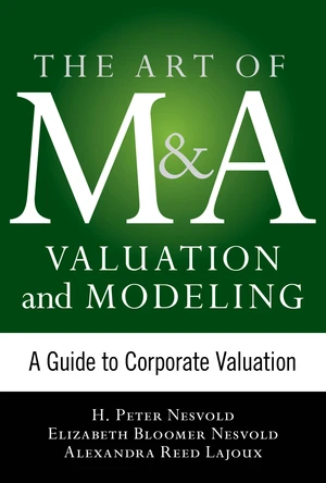 Art of M&A Valuation and Modeling