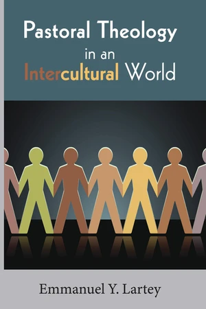 Pastoral Theology in an Intercultural World