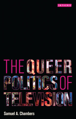 The Queer Politics of Television